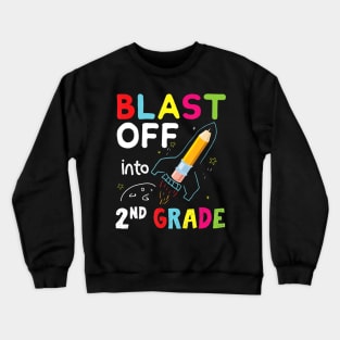 Blast Off Into 2nd Grade First Day of School Kids Crewneck Sweatshirt